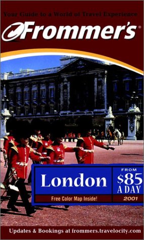 Frommer's London From $85 a Day 2001 (Frommer's $ A Day)