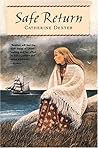 Safe Return by Catherine Dexter