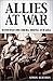 Allies at War: The Bitter R...