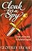 Cloak for a Spy