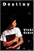Destiny by Vicki Grove