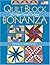 Quilt Block Bonanza by Nancy Mahoney