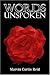 Words Unspoken by Marvin Curtis Reid