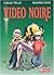 Video Noire