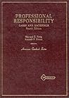 Cases on Professional Responsibility (American Casebook Series)