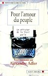 Pour l'amour du peuple: Un officier de la Stasi parle Pour l'amour du peuple: Un officier de la Stasi parle