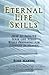 Eternal Life Skills by Rose Martin