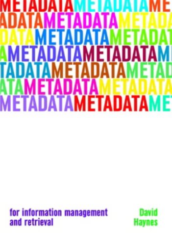 Metadata for Information Management and Retrieval (Become an Expert)