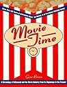 Movie Time: A Chronology of Hollywood and the Movie Industry