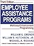 Employee Assistance Programs: Wellness/Enhancement Programming