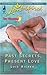 Past Secrets, Present Love by Lois Richer