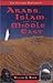 The Cultural Heritage of Arabs, Islam, and the Middle East by William G.    Baker