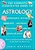 The Complete Illustrated Guide to Astrology by Janis Huntley