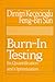 Burn-In Testing: Its Quantification and Optimization