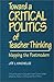 Toward a Critical Politics of Teacher Thinking: Mapping the Postmodern (Critical Studies in Education and Culture)