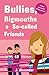 Bullies, Bigmouths & So-Called Friends: Pink Edition