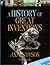 A History of Great Inventions