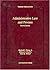 Administrative Law and Process by Richard J. Pierce Jr.