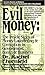 Evil Money: The Inside Stor...
