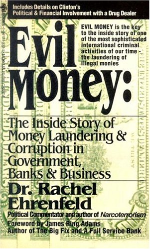 Evil Money: The Inside Story of Money Laundering & Corruption in Government, Banks & Business (Paperback)