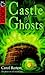 Castle of Ghosts by Carol Barton