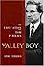 Valley Boy: The Education o...