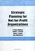 Strategic Planning for Not-...