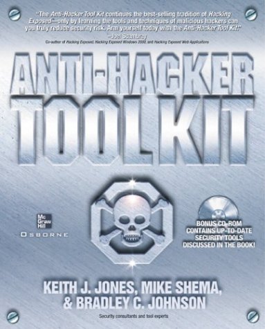 Anti-Hacker Tool Kit (Paperback)