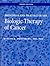 Principles and Practice of the Biologic Therapy of Cancer