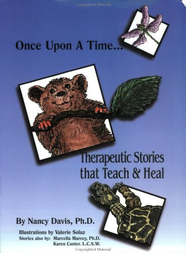 Once upon a Time: Therapeutic Stories That Teach and Heal (Paperback)