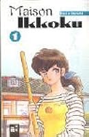 Maison Ikkoku, Band 1 (Maison Ikkoku, #1)