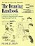 The Drawing Handbook: Comprehensive, Easy-To-Master Lessons on Composition and Techniques Using Pencil and Pen & Ink