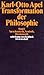 Transformation der Philosophie 1 Sprachanalytik, Semiotik, Hermeneutik.