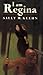 I Am Regina