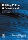 Buildings, Culture and Environment: Informing Local and Global Practices Buildings, Culture and Environment: Informing Local and Global Practices