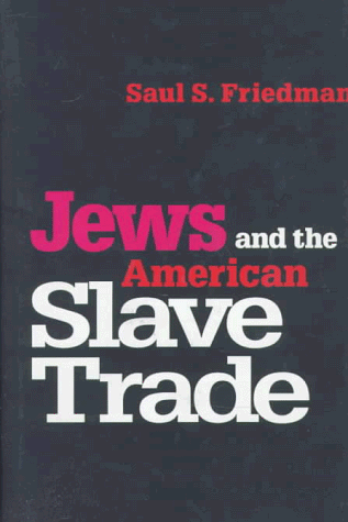 Jews and the American Slave Trade (Hardcover)