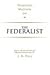 Federalist by james-madison