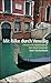 Mit Rilke Durch Venedig: Li...