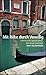 Mit Rilke Durch Venedig: Literarische Spaziergänge