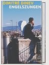 Engelszungen by Dimitré Dinev Engelszungen by Dimitré Dinev