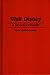 Walt Disney: A Bio-Bibliography (Popular Culture Bio-Bibliographies)