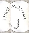 Three Mouths Three Mouths