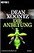 Die Anbetung by Dean Koontz