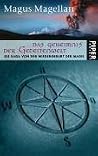 Das Geheimnis der Gezeitenwelt. Die Saga von der Wiedergeburt der Magie (Magus Magellans Gezeitenwelt #0)