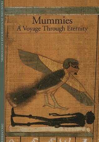 Mummies: A Voyage Through Eternity (Discoveries)
