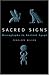 Sacred Signs by Penelope  Wilson
