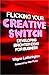 Flicking Your Creative Switch: Developing Brighter Ideas for Business