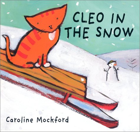 Cleo in the Snow (Hardcover)
