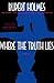 Where the Truth Lies by Rupert Holmes