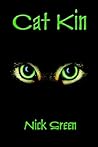 Cat Kin by Nick   Green